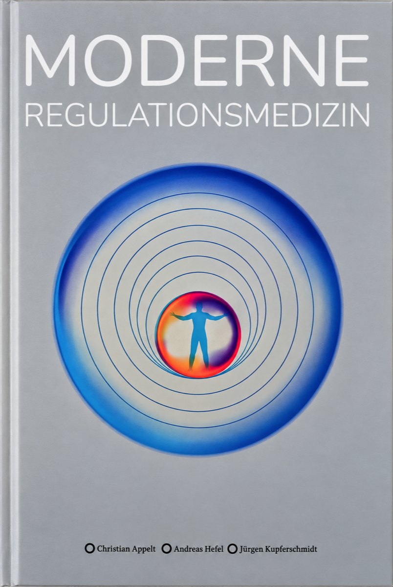 Buchcover Moderne Regulationsmedizin von Christian Appelt, Andreas Hefel und Jürgen Kupferschmidt